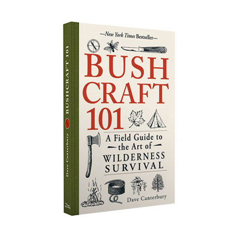 Bushcraft 101: A Field Guide to the Art of Wilderness Survival